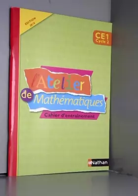 Couverture du produit · L'Atelier de Mathématiques CE1