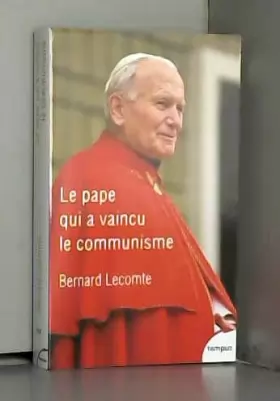 Couverture du produit · Le Pape qui a vaincu le communisme