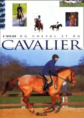 Couverture du produit · L'Atlas du cheval et du cavalier