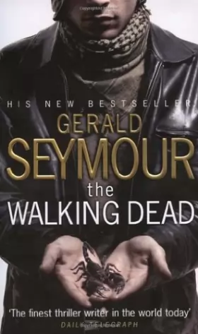 Couverture du produit · The Walking Dead by Gerald Seymour (2007-09-10)