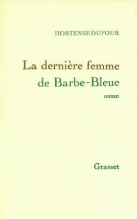 Couverture du produit · La Dernière femme de Barbe-Bleue