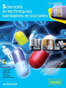 Couverture du produit · Sciences et techniques sanitaires et sociales 1re Bac ST2S