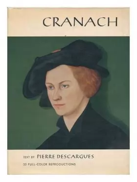 Couverture du produit · Cranach, by Pierre Descargues
