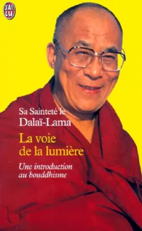 Couverture du produit · La Voie de la lumière : Une introduction au bouddhisme