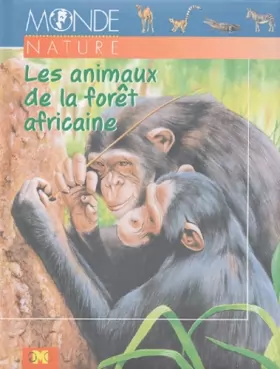 Couverture du produit · Les animaux de la forêt africaine