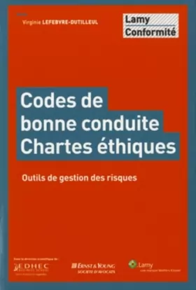 Couverture du produit · Codes de bonne conduite - Chartes éthiques: Outils de gestion des risques.