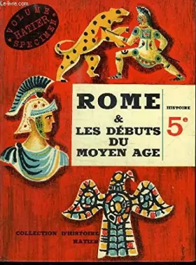 Couverture du produit · ROME ET LES DEBUTS DU MOYEN AGE - HISTOIRE 5e