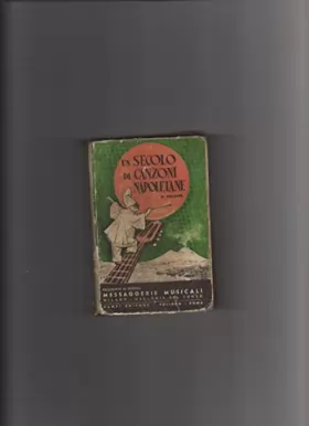 Couverture du produit · Un secolo di canzoni napoletane - 2° volume