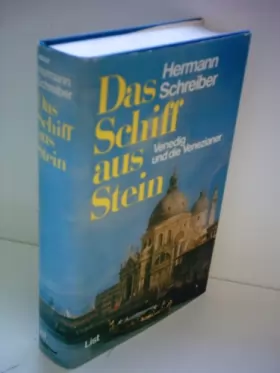 Couverture du produit · Das Schiff aus Stein: Venedig u.d. Venezianer (German Edition)