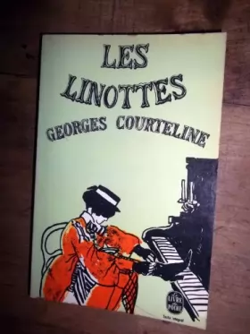 Couverture du produit · LES LINOTTES de Georges Courteline ed Livre de Poche 1966