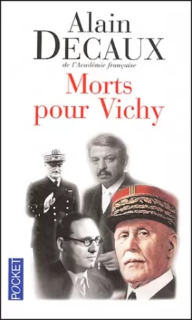 Couverture du produit · Morts pour Vichy : Darlan, Pucheu, Pétain, Laval