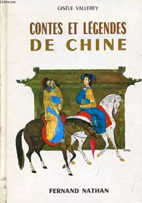 Couverture du produit · Contes et légendes de chine.