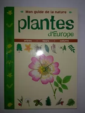 Couverture du produit · mon guide de la nature: plantes d'europe