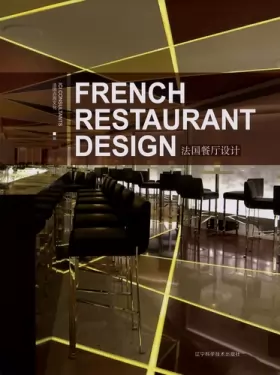 Couverture du produit · French Restaurant Design (English and Chinese Edition)