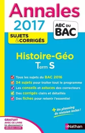 Couverture du produit · Annales ABC du BAC 2017 Histoire - Géographie Term S
