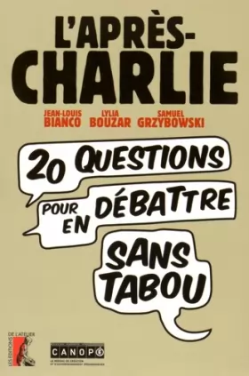Couverture du produit · L'après-Charlie : Vingt questions pour en débattre sans tabou