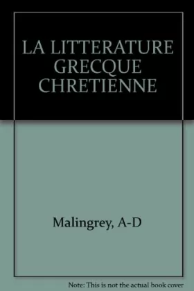 Couverture du produit · La littérature grecque chrétienne