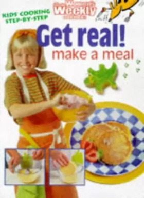 Couverture du produit · Get Real, Make a Meal