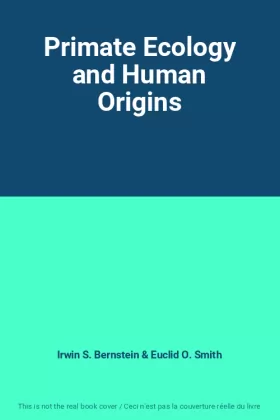 Couverture du produit · Primate Ecology and Human Origins