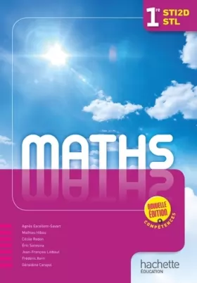 Couverture du produit · Mathématiques 1res STI2D - STL - Livre élève - Éd. 2016