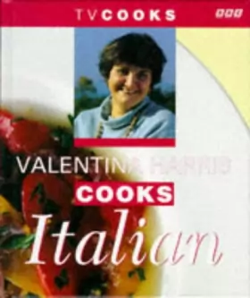 Couverture du produit · Valentina Harris Cooks Italian