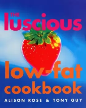 Couverture du produit · The Luscious Low-Fat Cookbook