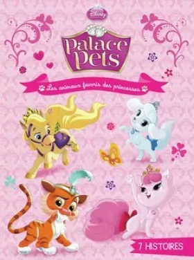 Couverture du produit · Palace pets : les animaux favoris des princesses