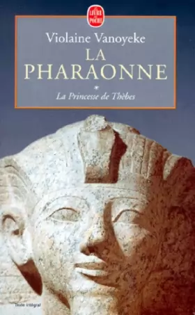 Couverture du produit · La Princesse de Thèbes, tome 1 : La Pharaonne