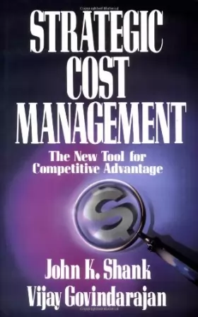 Couverture du produit · Strategic Cost Management: The New Tool for Competitive Advantage