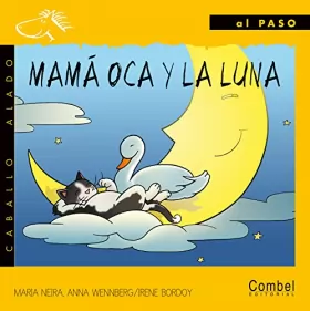 Couverture du produit · Mama Oca Y LA Luna / Mother Goose and the Moon