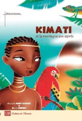 Couverture du produit · Kimati et la montagne aux esprits