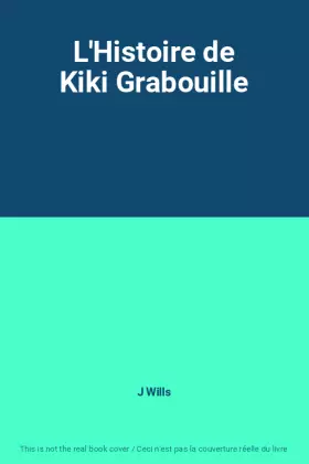 Couverture du produit · L'Histoire de Kiki Grabouille