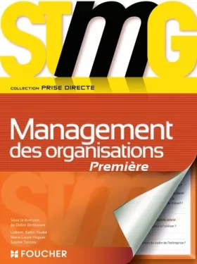 Couverture du produit · Prise directe Management des organisations 1re Bac STMG