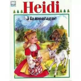 Couverture du produit · Heidi à la montagne (Collection Primevère)