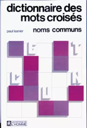 Couverture du produit · DICTIONNAIRE DES MOTS CROISES. Noms communs
