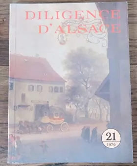 Couverture du produit · Revue Diligence d'Alsace n° 21 1979