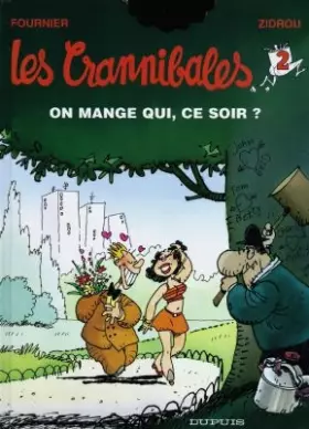 Couverture du produit · Les Crannibales, Tome 2 : On mange qui ce soir