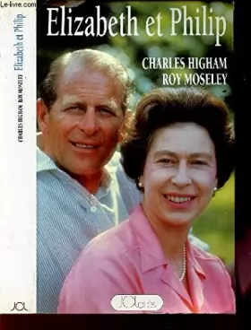 Couverture du produit · Elizabeth et Philip - La vie cachée de la famille royale anglaise
