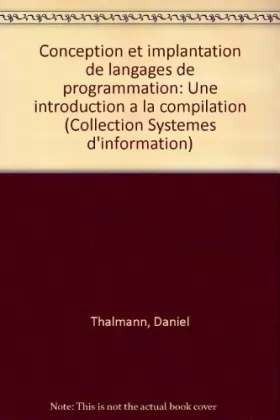 Couverture du produit · Conception et implantation de langages de programmation: Une introduction a la compilation (Collection Systemes d'information)
