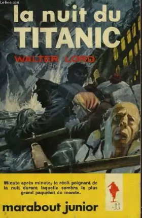 Couverture du produit · La nuit du titanic 14 - 15 avril 1912 - a night to remember