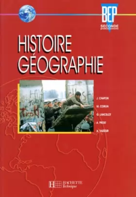 Couverture du produit · Histoire - géographie, BEP 2de professionnelle. Livre de l'élève