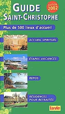 Couverture du produit · Guide Saint-Christophe: Edition 2002