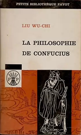 Couverture du produit · Liu Wu-Chi - La philosophie de Confucius