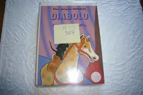 Couverture du produit · Diabolo et le cheval de bois (Bibliothèque rose)