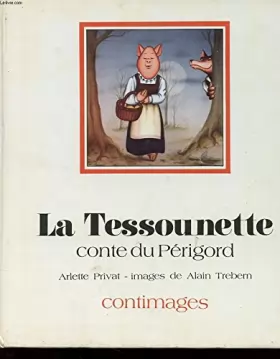 Couverture du produit · La Tessounette : conte du Périgord