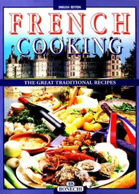 Couverture du produit · French Cooking: The Great Traditional Recipes