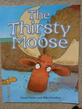 Couverture du produit · Schl ed Thirsty Moose Picture Bk