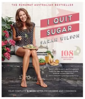 Couverture du produit · I Quit Sugar: Your Complete 8-Week Detox Program and Cookbook