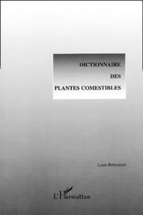 Couverture du produit · Dictionnaire des plantes comestibles