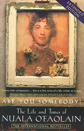Couverture du produit · Are You Somebody?: The Life and Times of Nuala O'Faolain